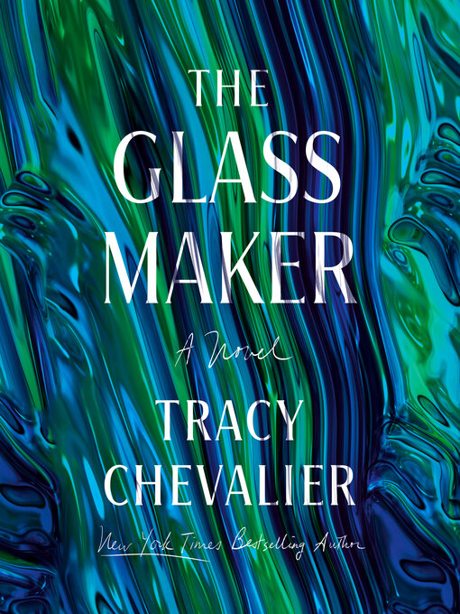 Title details for The Glassmaker by Tracy Chevalier - Wait list